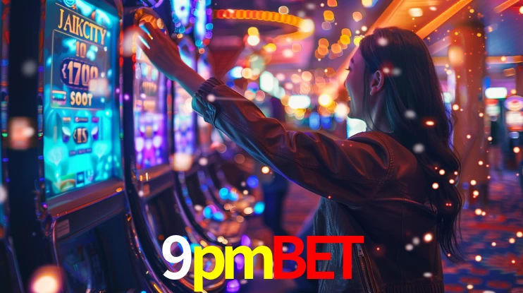 9pmbet,9pmbet com